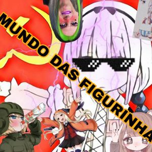FIGURINHAS 👺👺