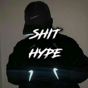 🔥SHIT HYPE🔥