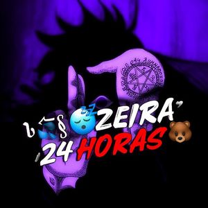 ꪶ💤 ⃤ZOEIRA 𝟐𝟒 HORAS'💭🧸