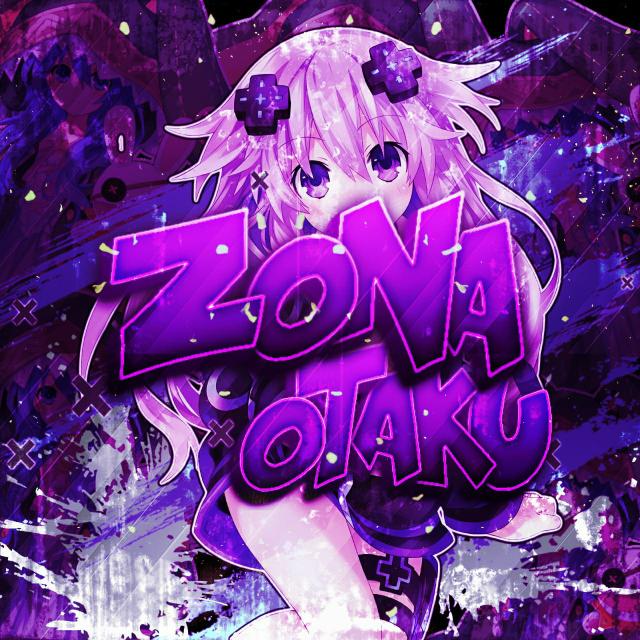 ☕【ZONA OTAKU】☕