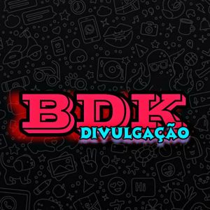 BDK DIVULGAÇÃO: 0️⃣1️⃣